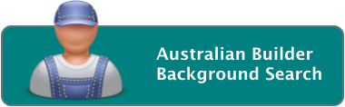 Australian Builder Background Search